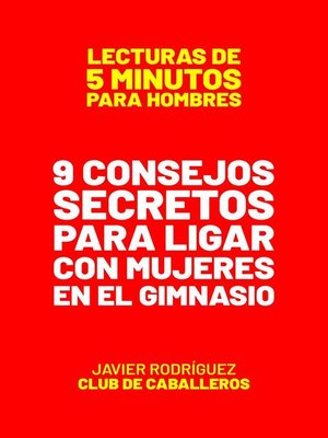 cover image of Consejos Secretos Para Ligar Con Mujeres En El Gimnasio